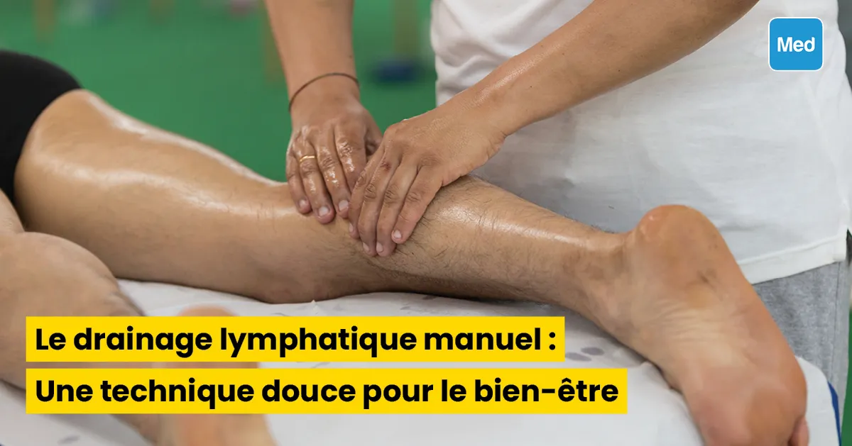Le drainage lymphatique manuel : Une technique douce pour le bien-être